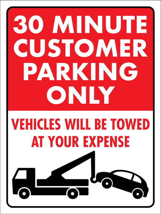 30 Minute Customer Parking Only Sign