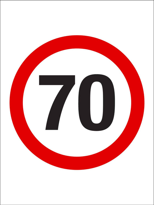 70km Speed Sign