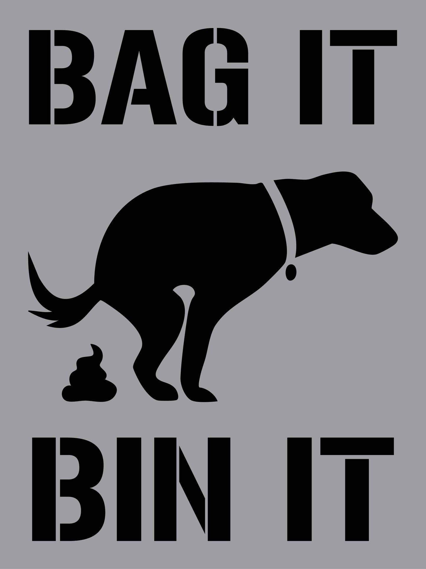 Bag It Bin It - Aluminium Composite Stencil