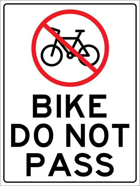 Bike Do Not Pass Sign