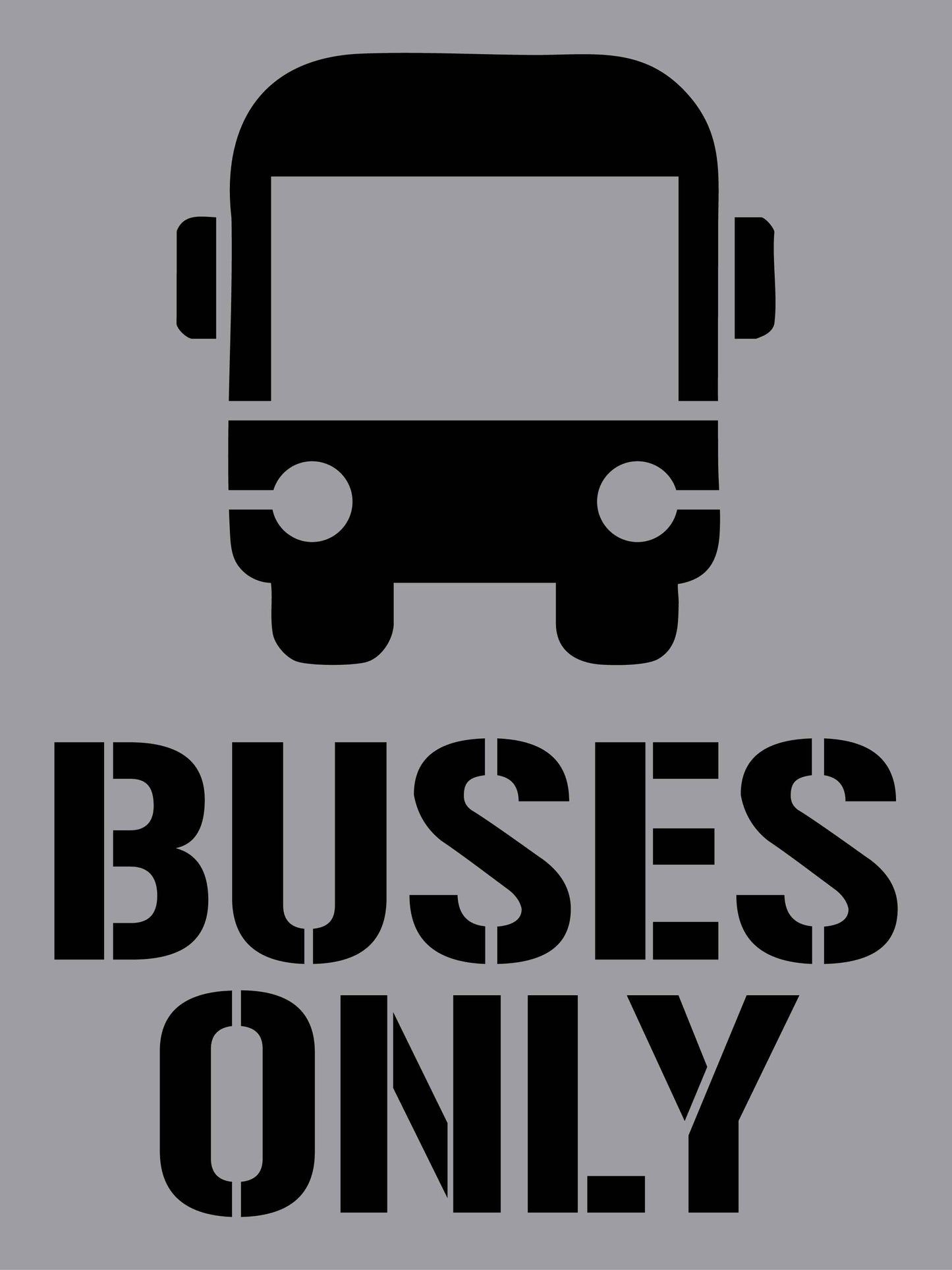 Buses Only - Aluminium Composite Stencil