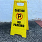 Yellow A-Frame - Caution No Parking