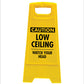 Yellow A-Frame - Caution Low Ceiling