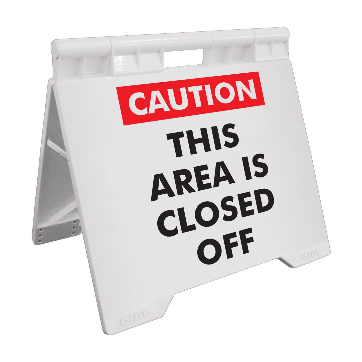 Caution This Area Is Closed Off - Evarite A-Frame Sign