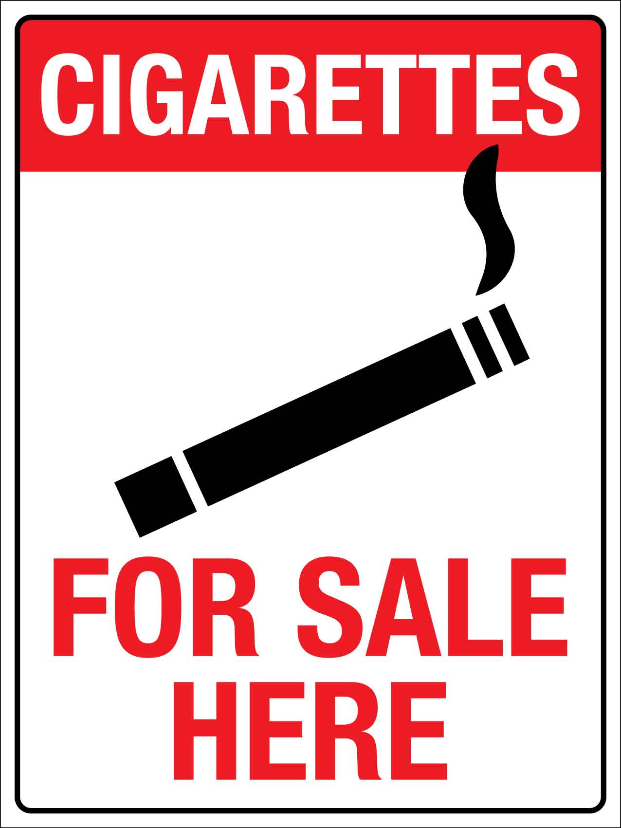 Cigarettes For Sale Here New Signs