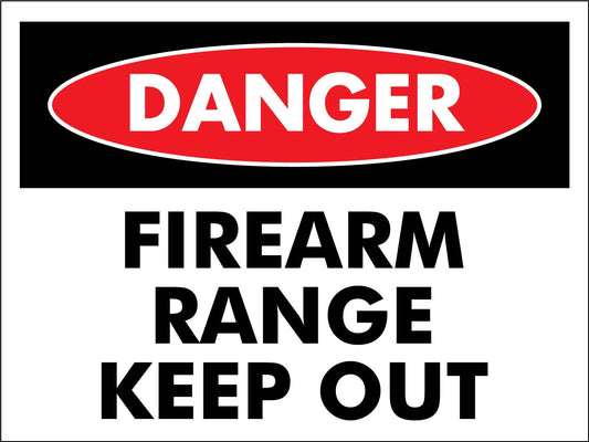 Danger Firearm Range Keep Out (Landscape) Sign