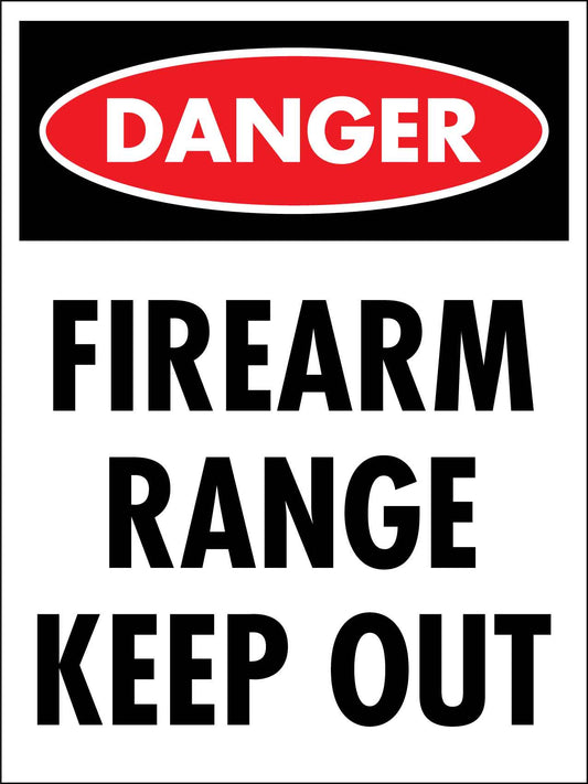 Danger Firearm Range Keep Out (Portrait) Sign