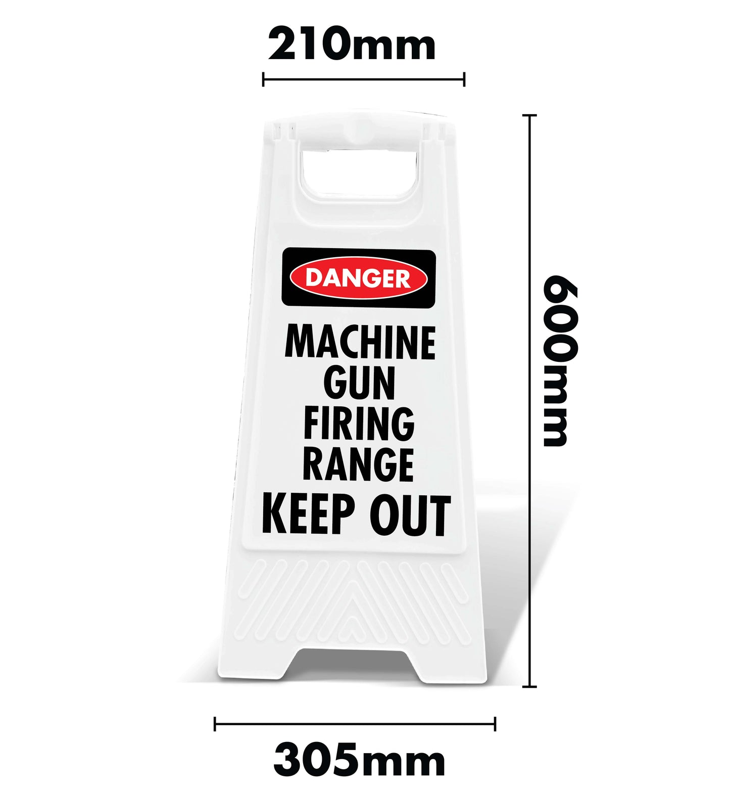 White A-Frame - Danger Machine Gun Firing Range Keep Out