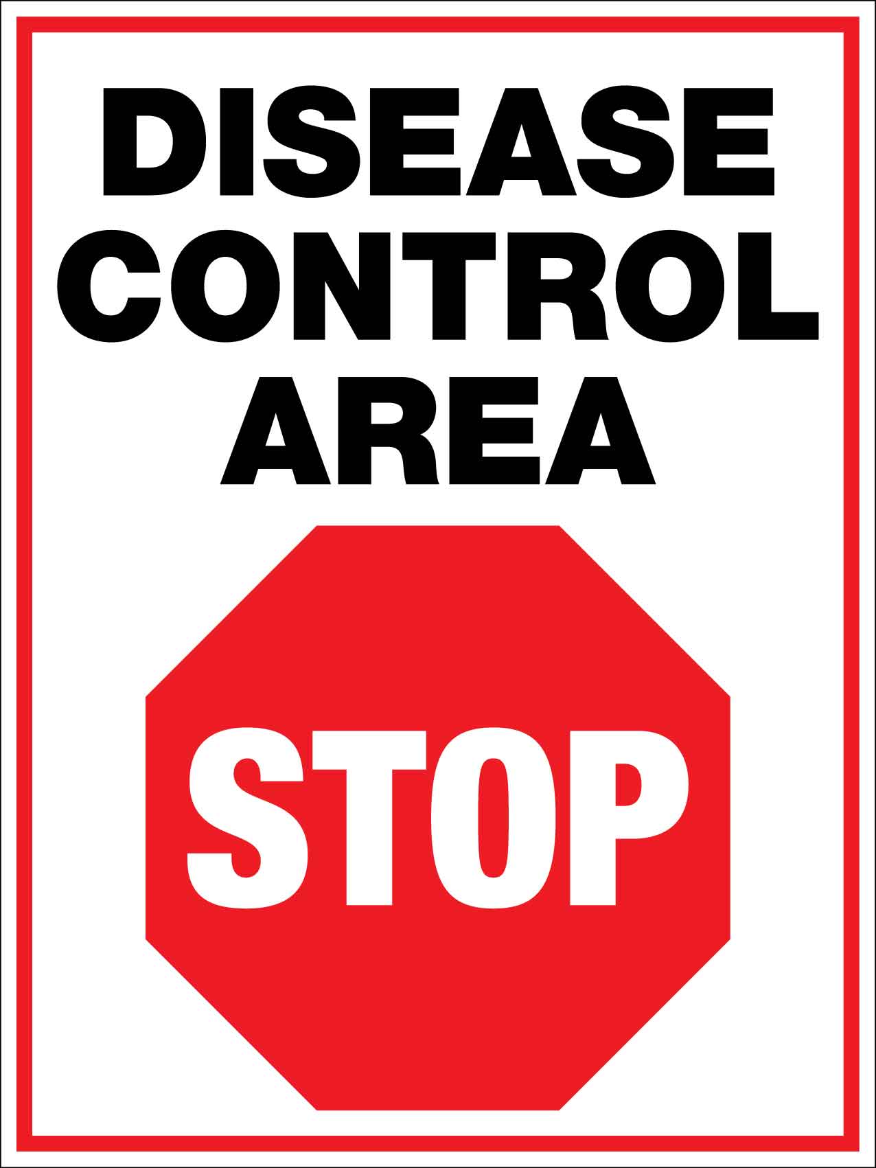 Disease Control Area Sign