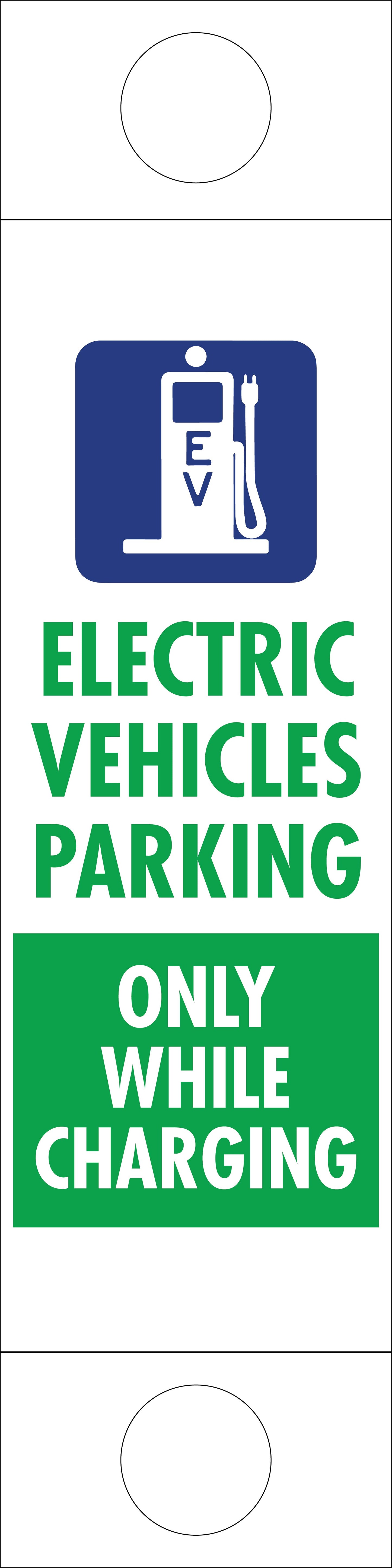 Electric Vehicle Parking Only While Charging - Corflute Bollard Traffic Signs