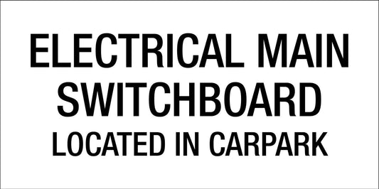 Electrical Main Switchboard Located Carpark - Statutory Sign