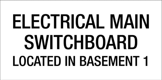Electrical Main Switchboard Located In Basement 1 - Statutory Sign