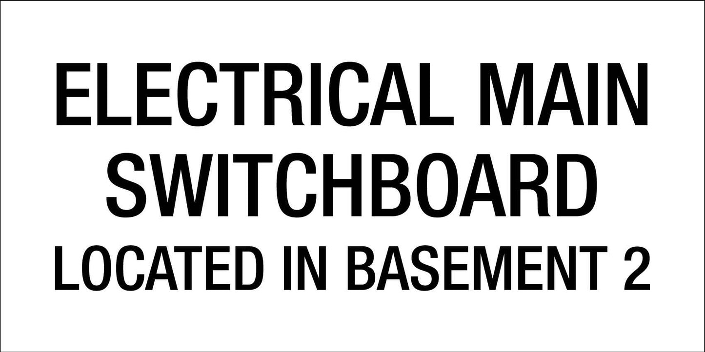 Electrical Main Switchboard Located In Basement 2 - Statutory Sign