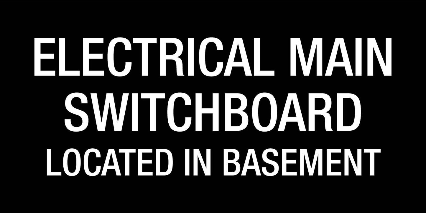 Electrical Main Switchboard Located In Basement - Statutory Sign