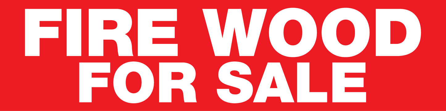 Fire Wood For Sale - Landscape Corflute Toblerone Signs