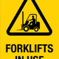 Forklift In Use - Corflute Bollard Traffic Signs