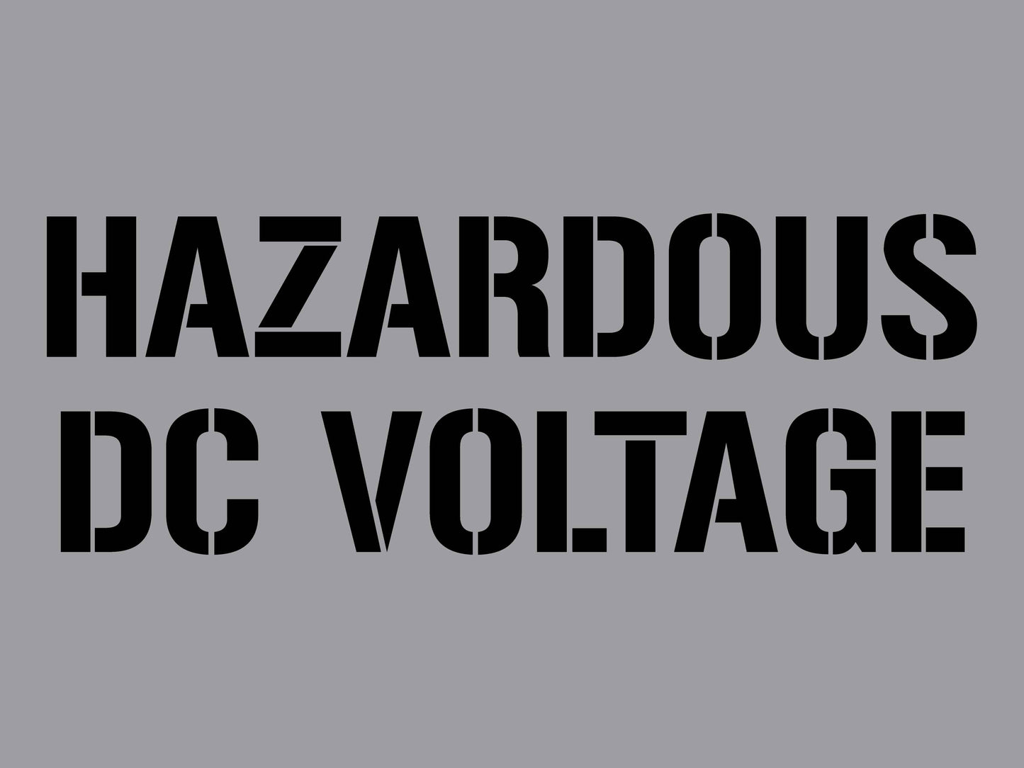 Hazardous DC Voltage - Aluminium Composite Stencil