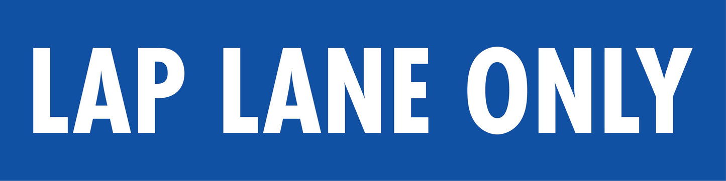 Lap Lane Only - Landscape Corflute Toblerone Signs