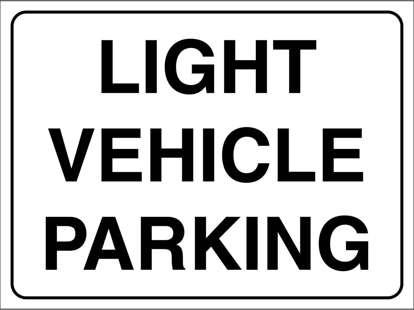 Light Vehicle Parking White Sign