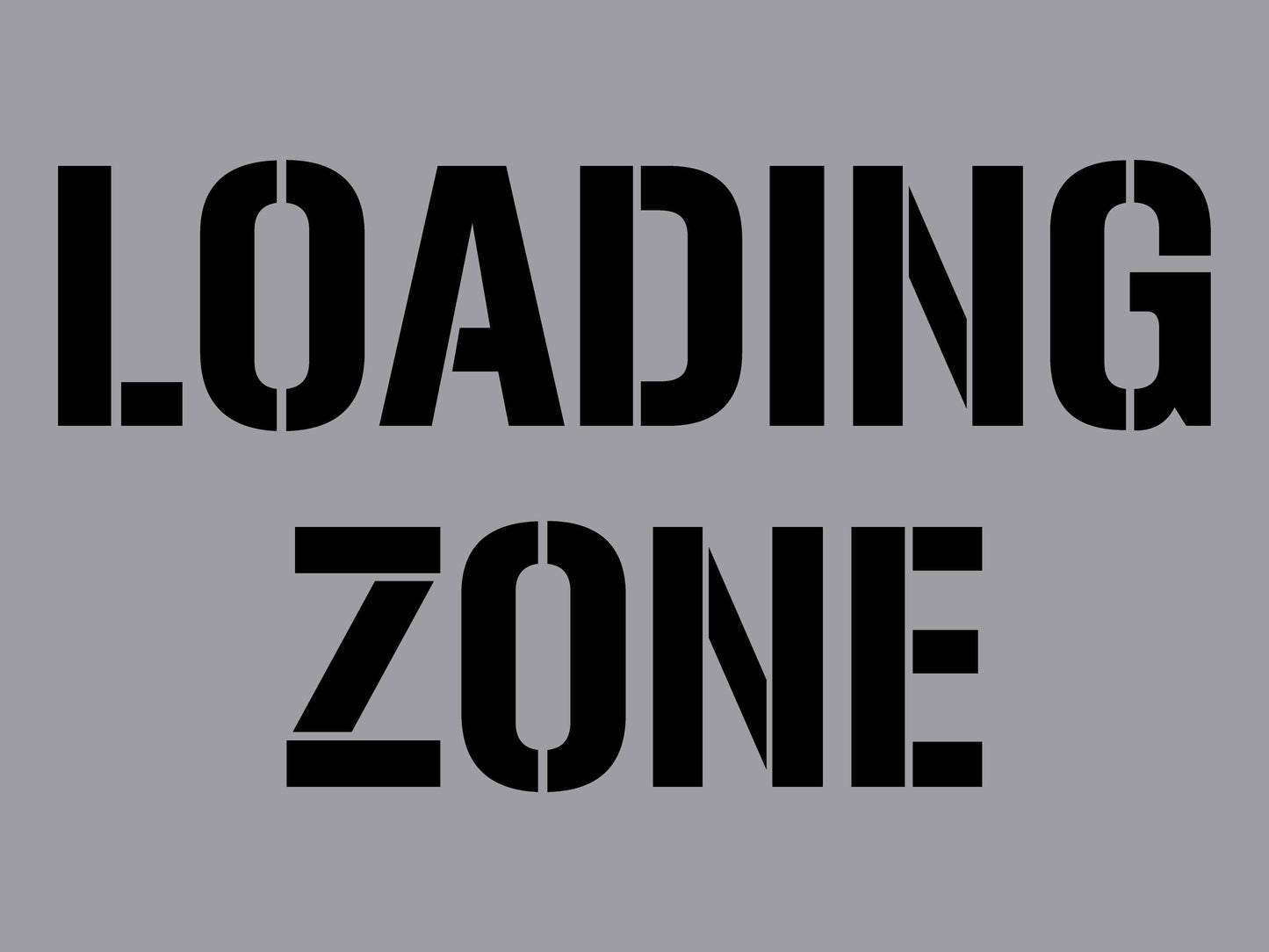 Loading Zone - Aluminium Composite Stencil