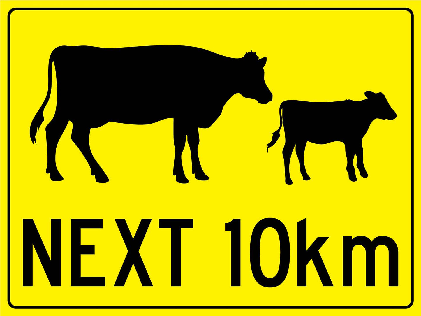 Next 10km Bright Yellow Sign
