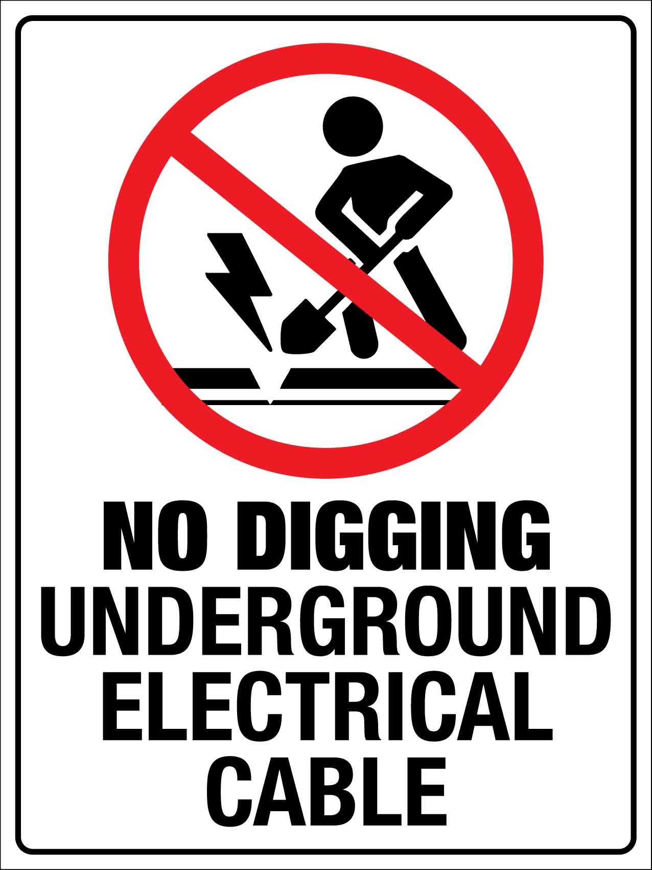 No Digging Underground Electrical Cable Sign