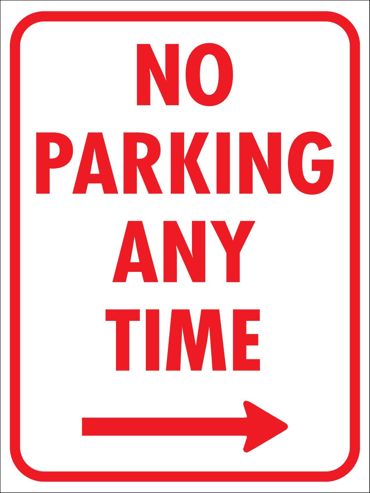 No Parking Any Time Right Sign