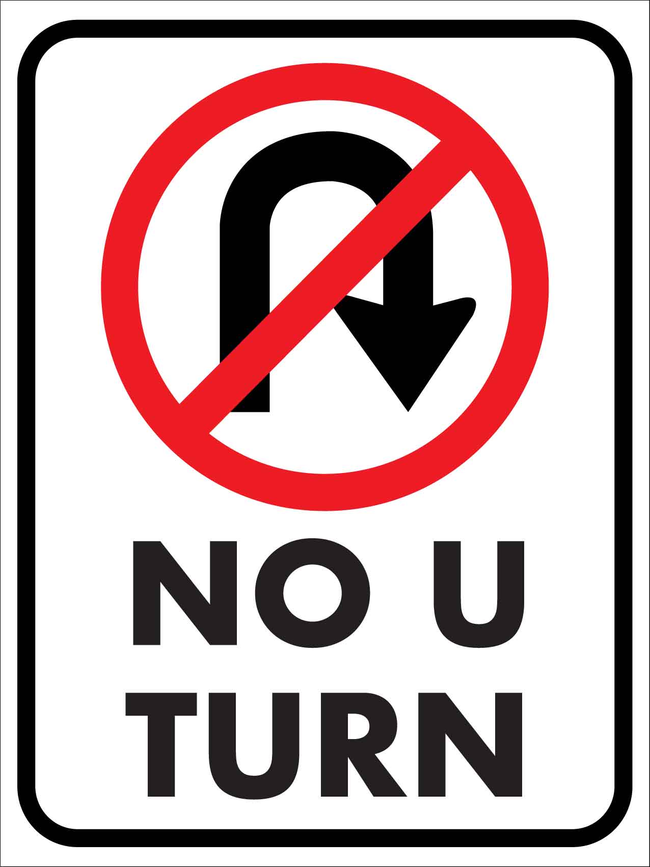 No U Turn Right Sign