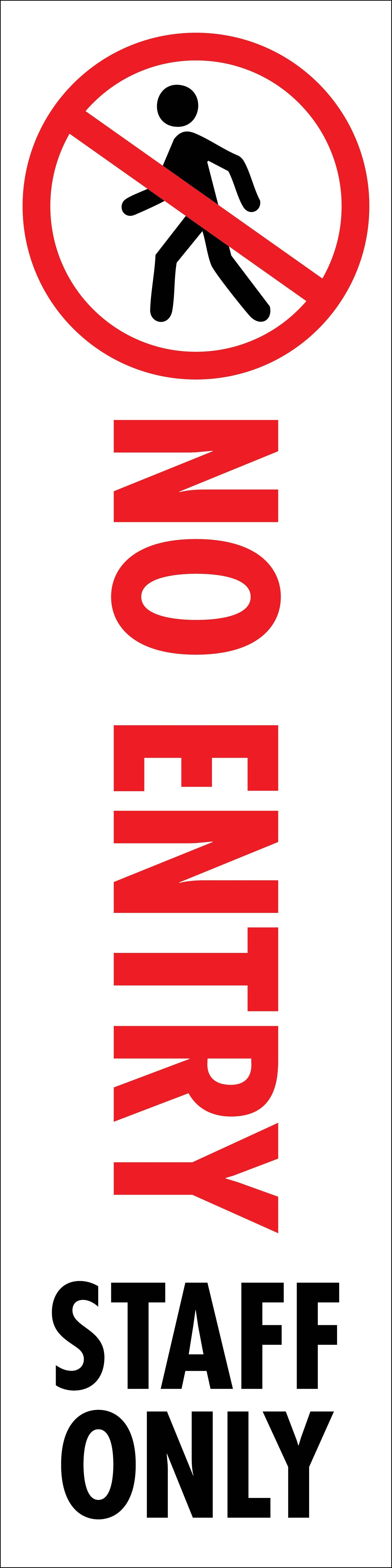 No Entry Staff Only - Corflute Bollard Cover