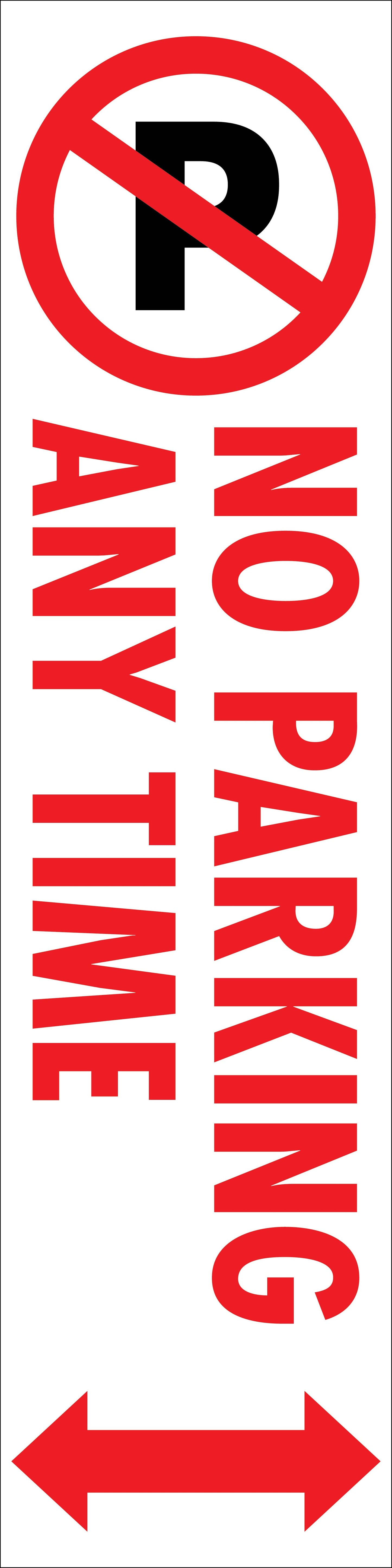 No Parking Any Time - Corflute Bollard Cover