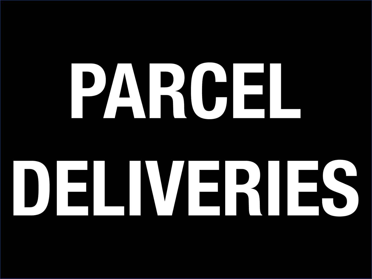 Parcel Deliveries Sign