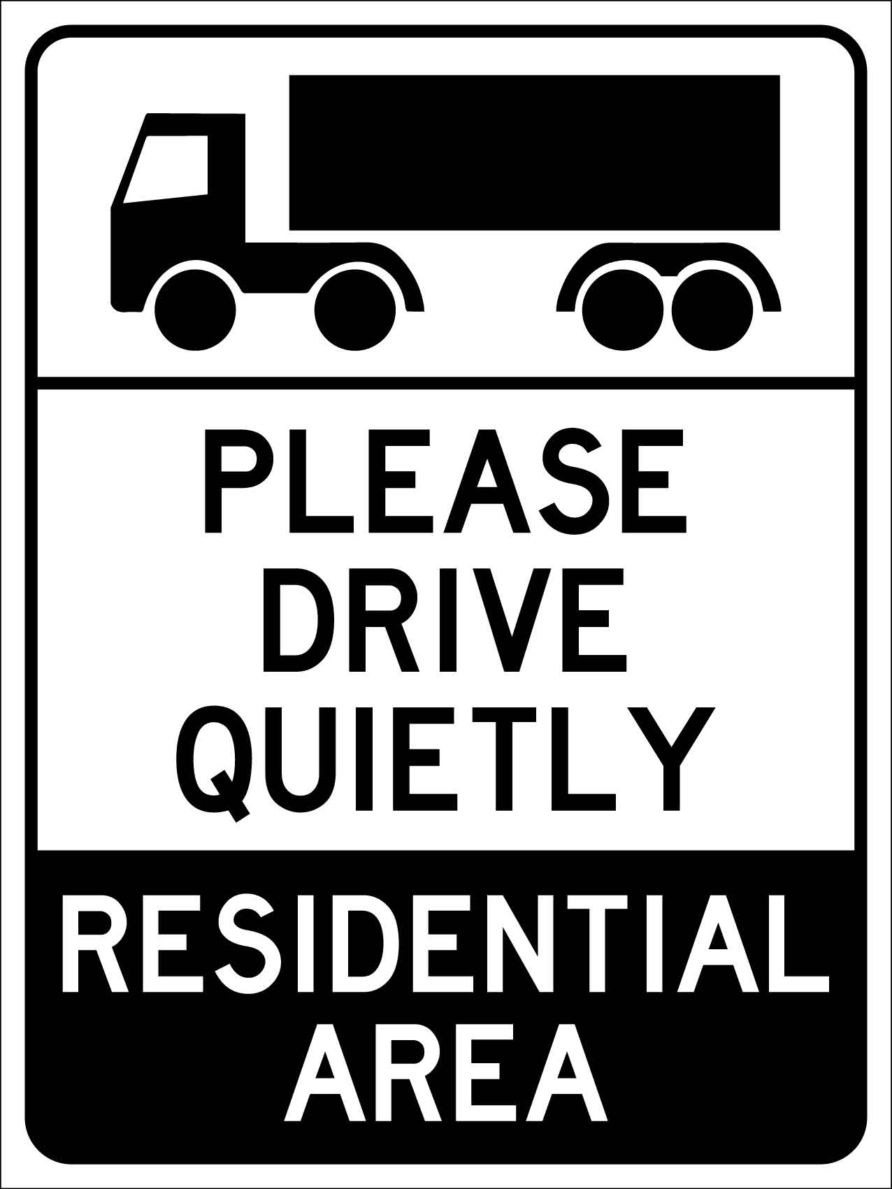 Please Drive Quietly Residential Area Sign