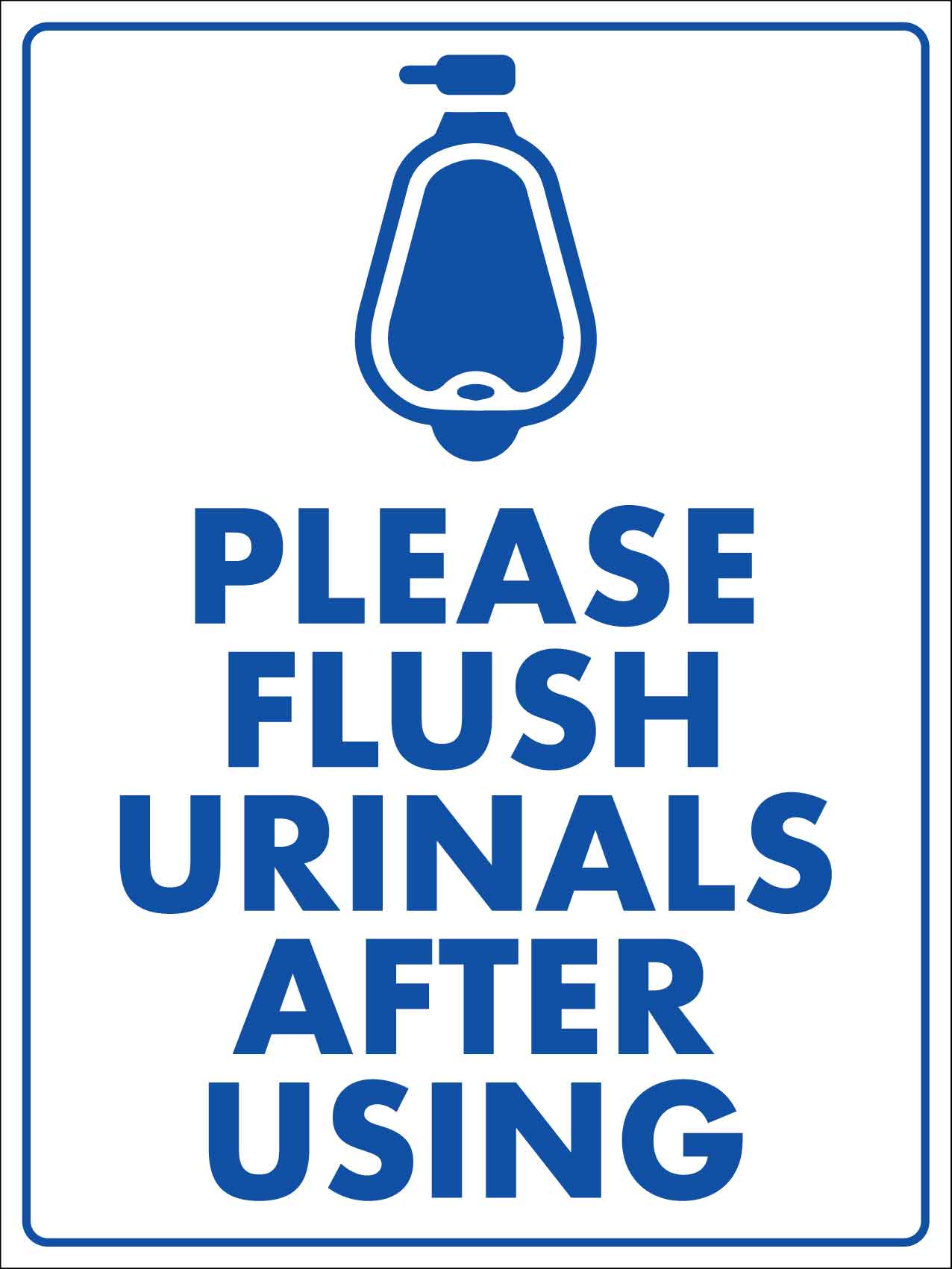 Please Flush Urinals After Using Sign