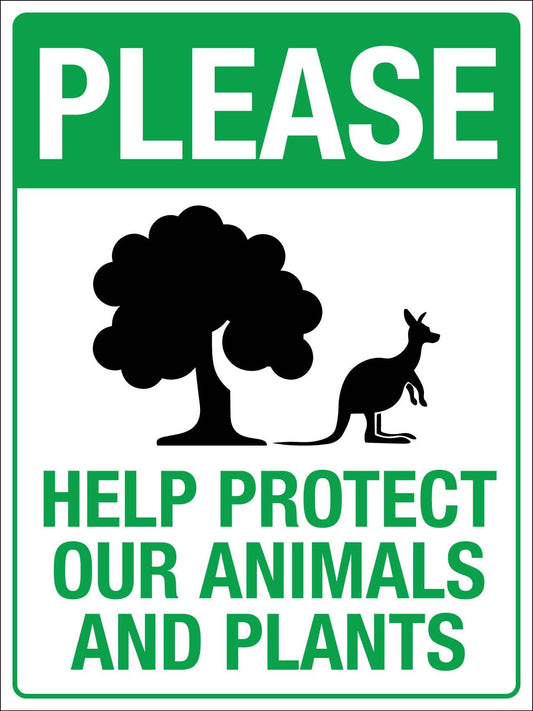 Please Help Protect Our Animals And Plants Sign