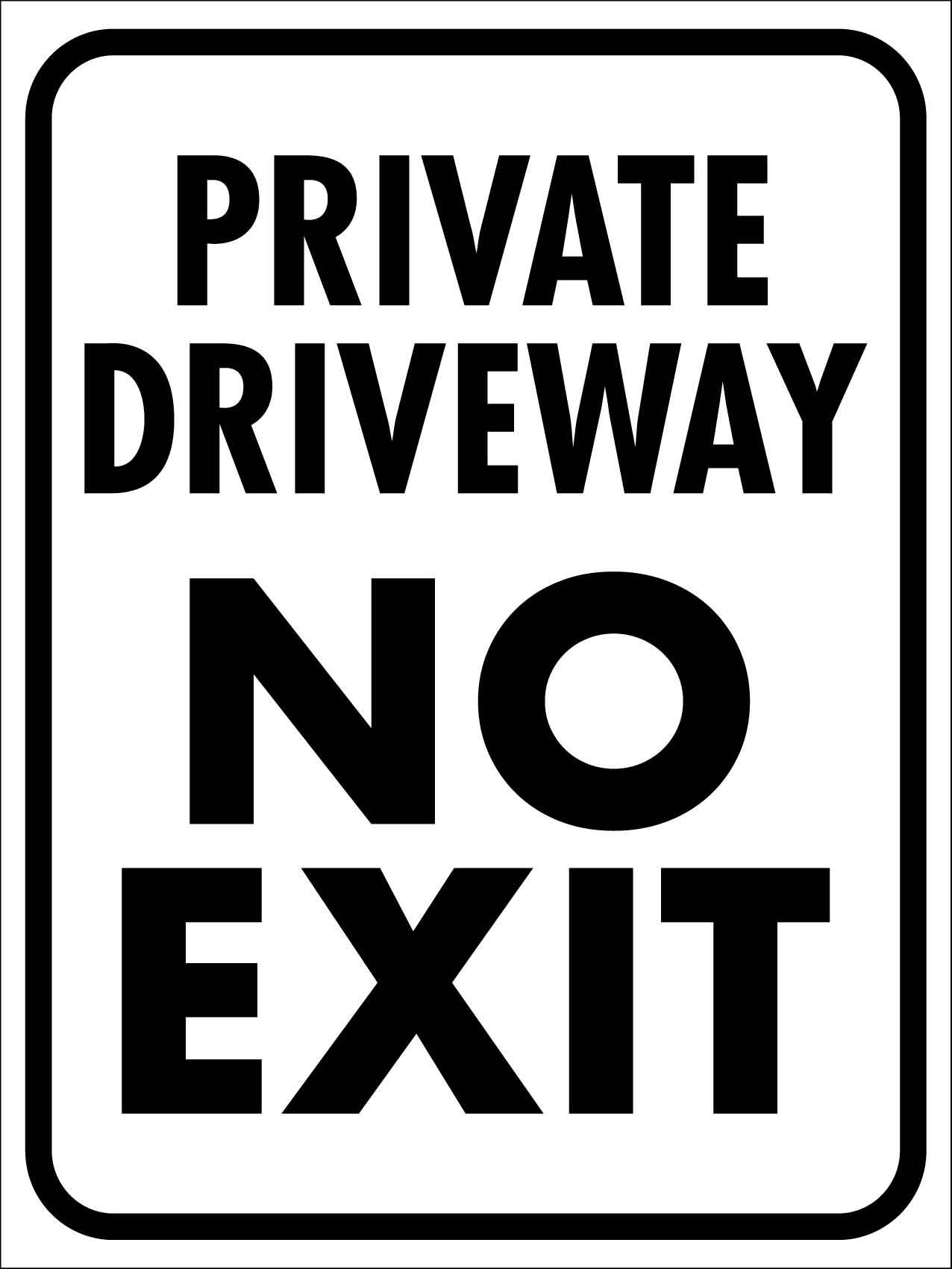 Private Driveway No Exit Sign