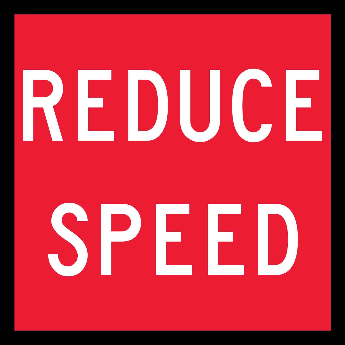 Reduce Speed Multi Message Traffic Sign