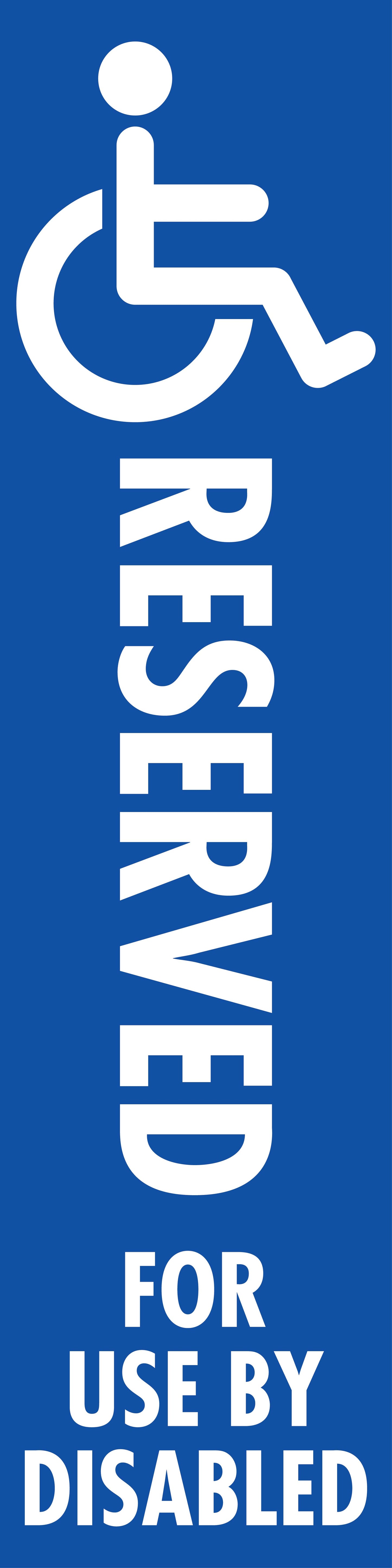 Reserved for Use By Disabled - Corflute Bollard Cover