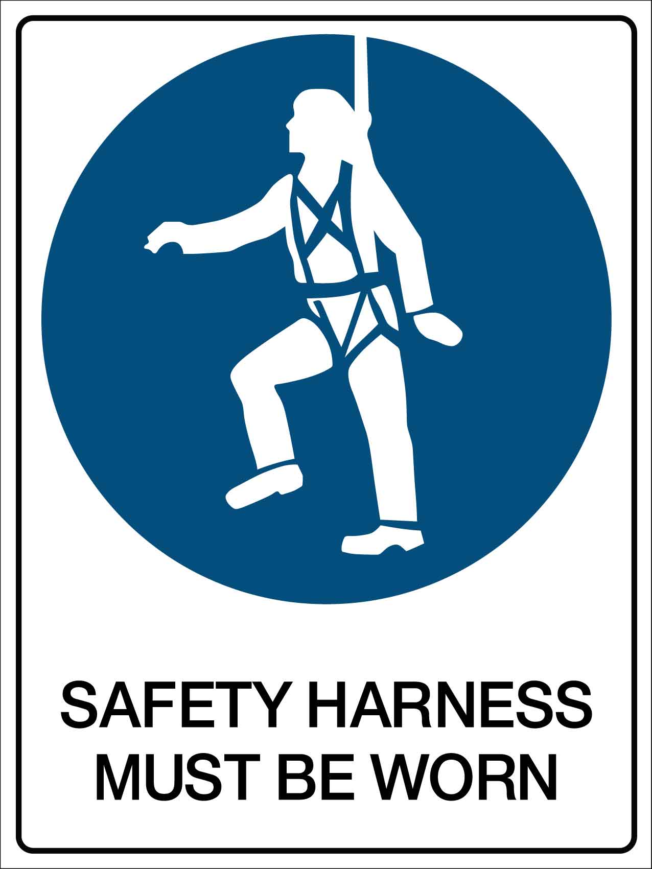 Safety Harness Must Be Worn Sign