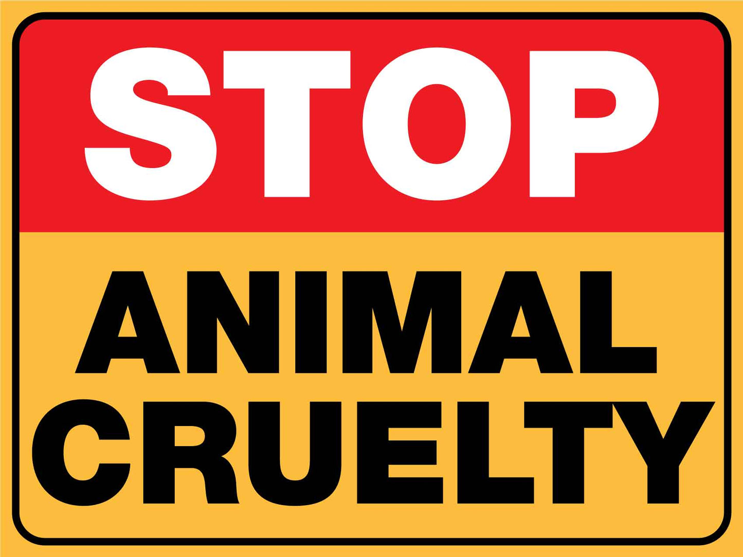 Stop Animal Cruelty Sign