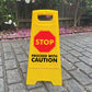 Yellow A-Frame - Stop Proceed With Caution