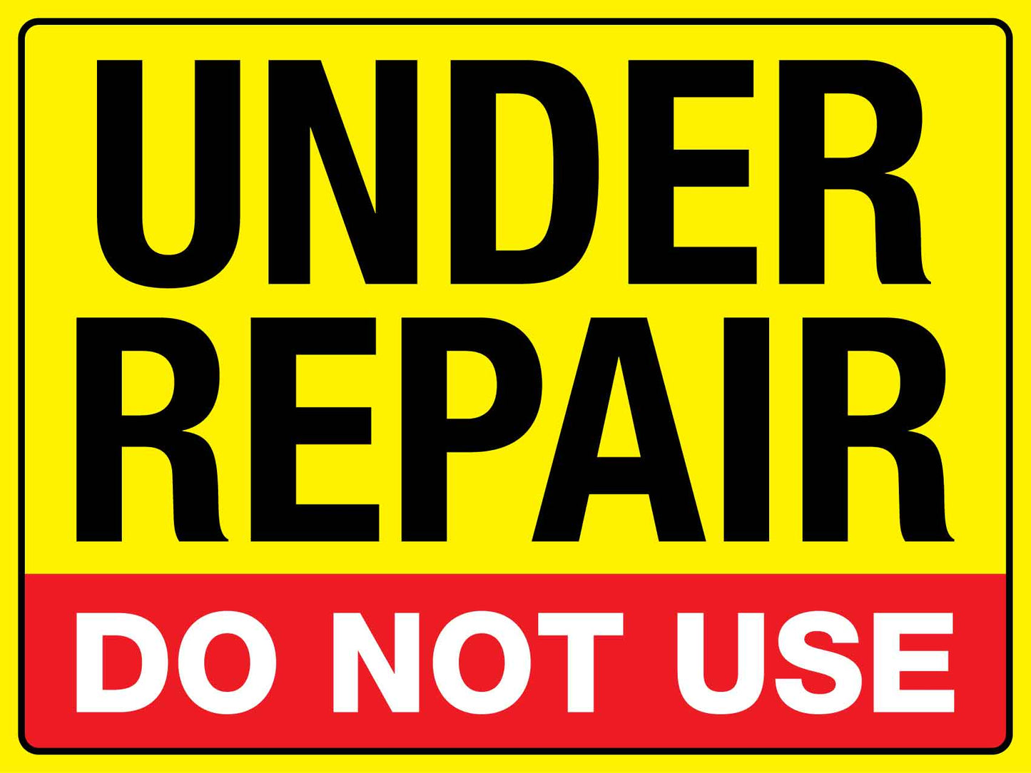 Under Repair Do Not Use Sign