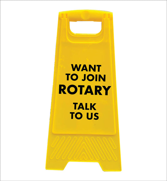 Yellow A-Frame - Want To Join Rotary Talk To Us