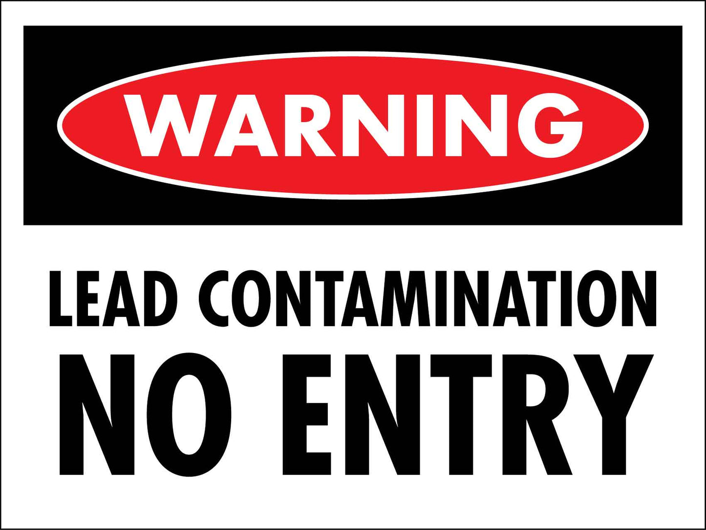 Warning Lead Contamination No Entry Sign