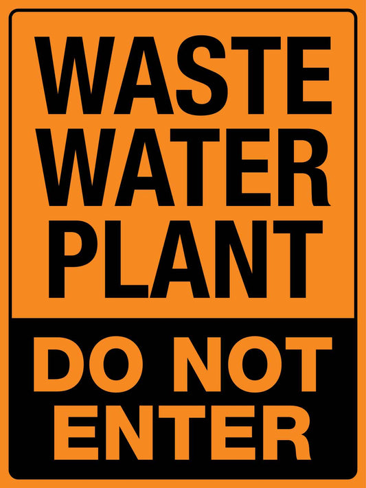 Waste Water Plant Sign