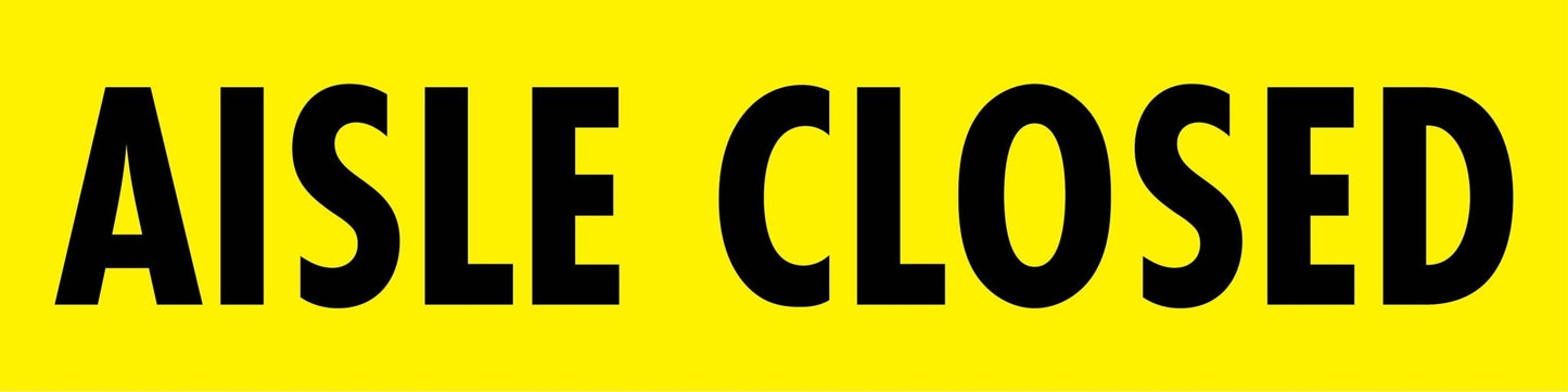 Aisle Closed - Landscape Corflute Toblerone Signs - New Signs