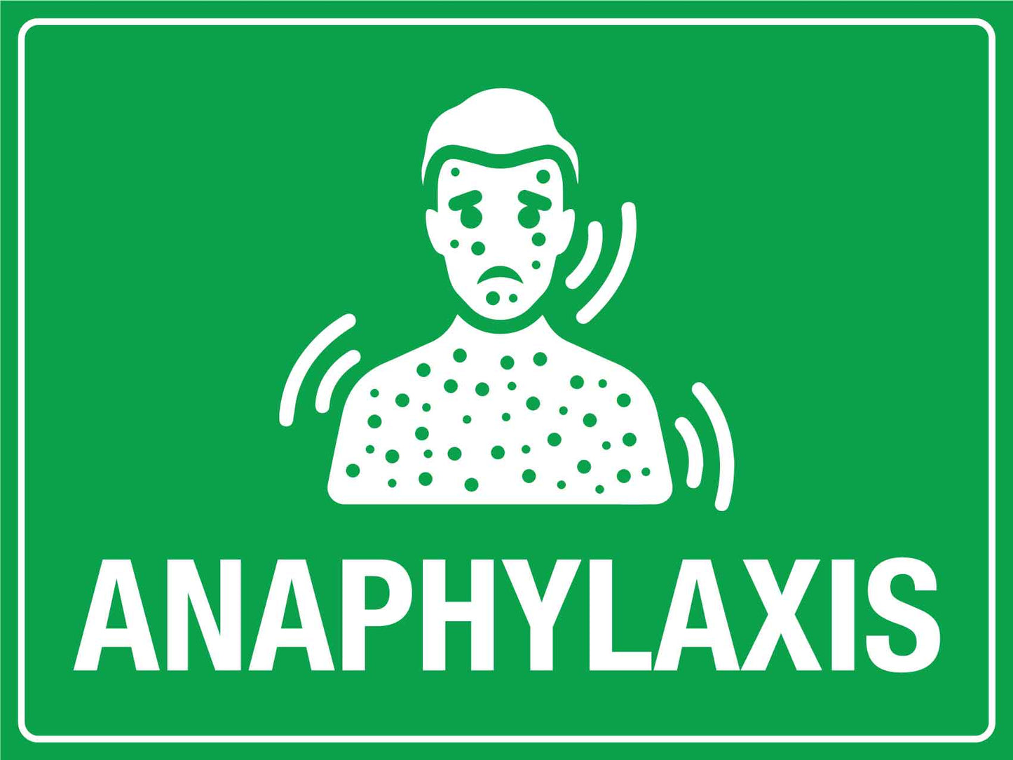 Anaphylaxis Sign - New Signs