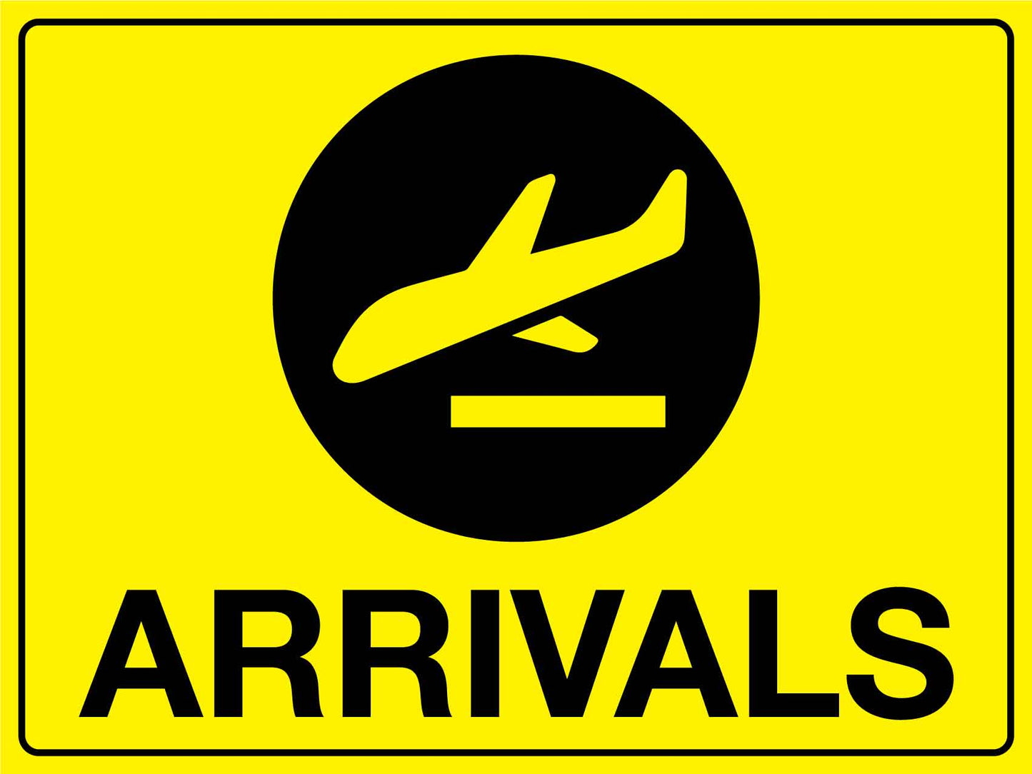 Arrivals Sign - New Signs