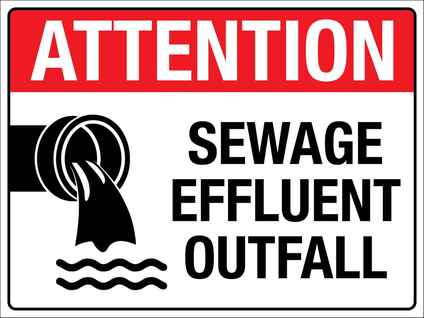 Attention Sewage Effluent Outfall Sign - New Signs
