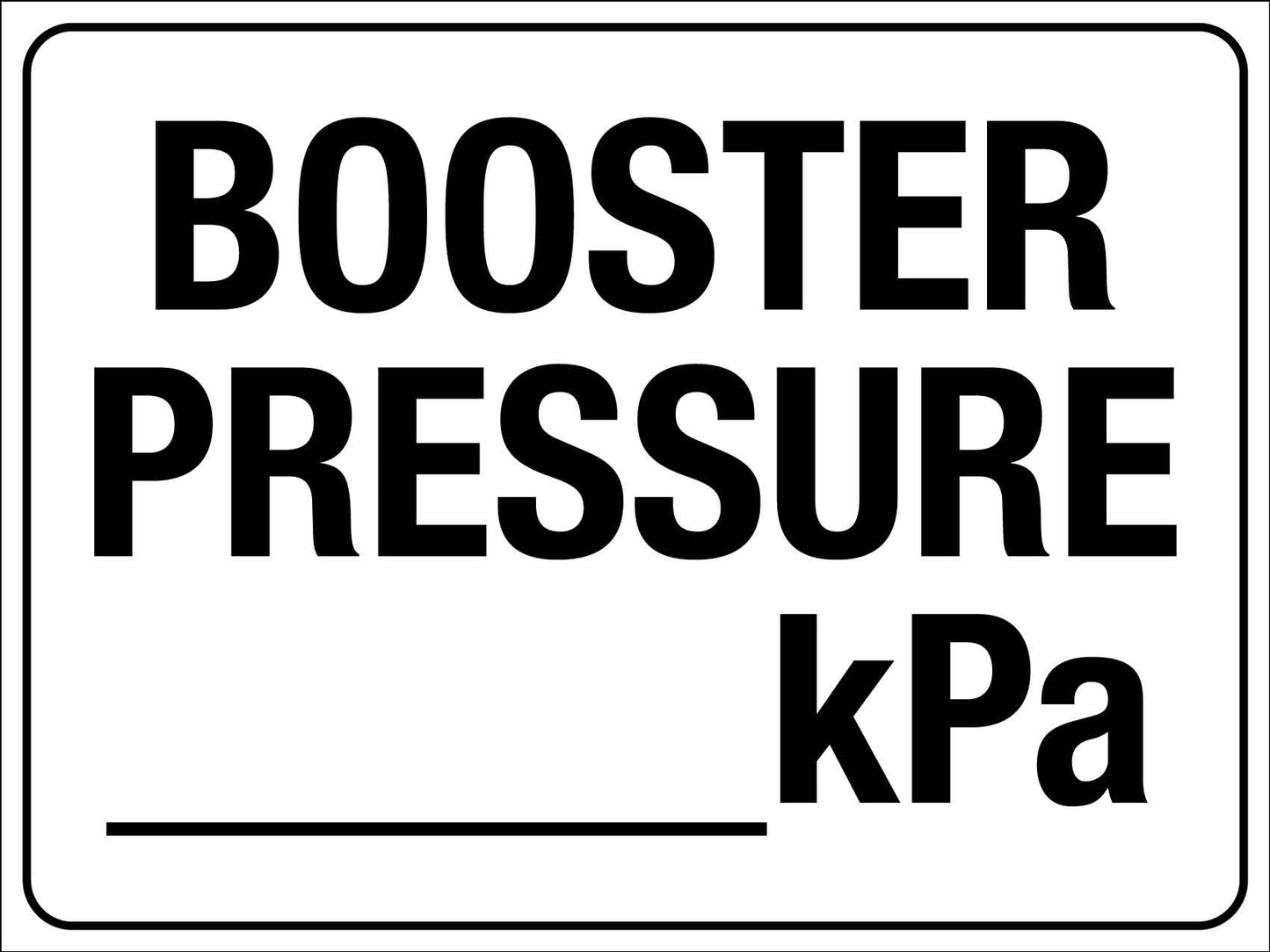 Booster Pressure kPa Sign - New Signs