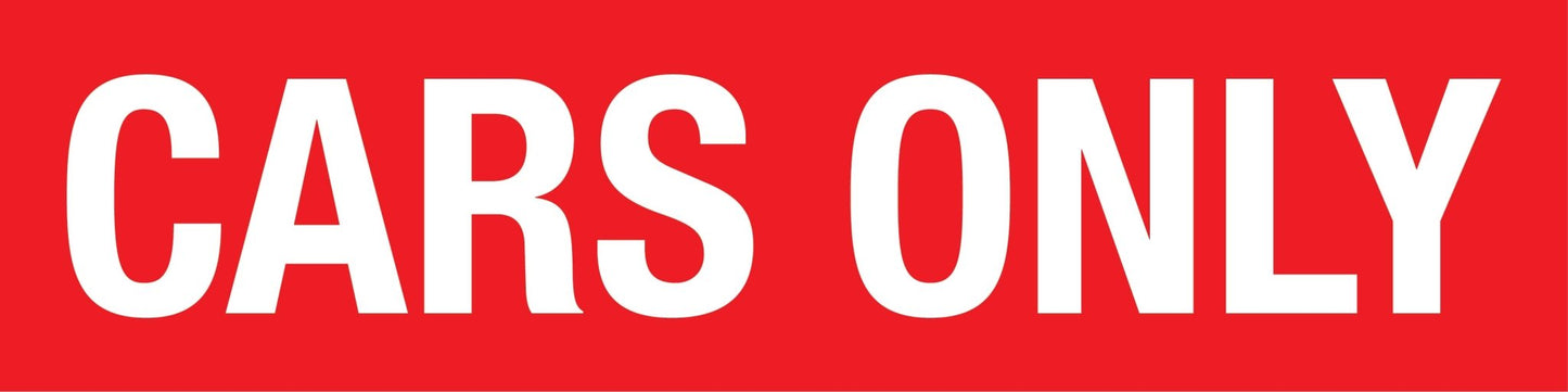 Cars Only - Landscape Corflute Toblerone Signs - New Signs